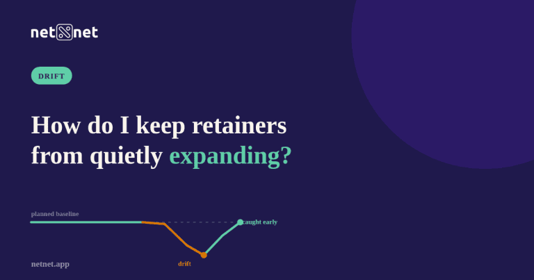 How do I keep retainers from quietly expanding?