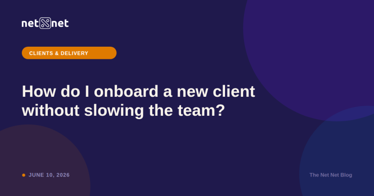 How do I onboard a new client without slowing the team?