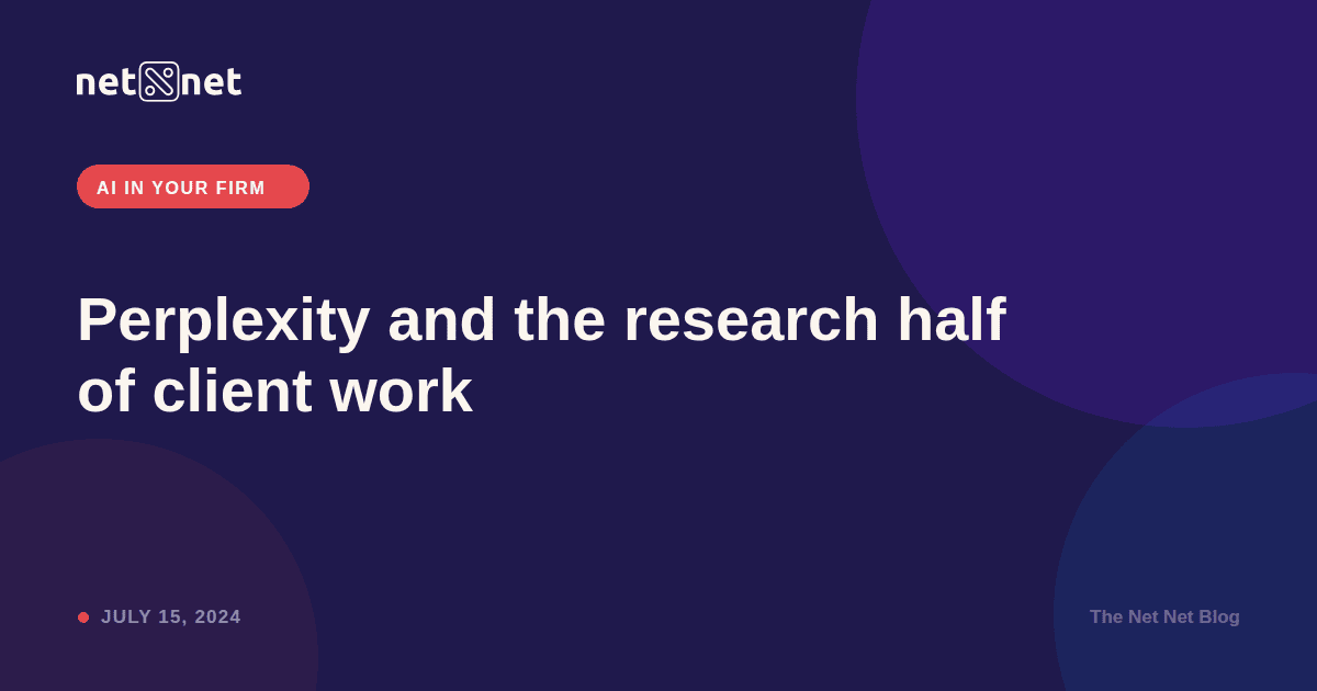 Perplexity and the research half of client work