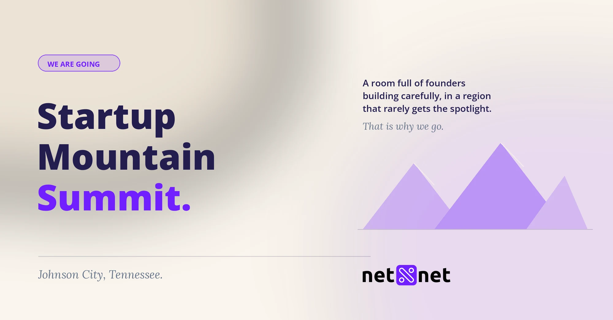 We’re heading to the Startup Mountain Summit